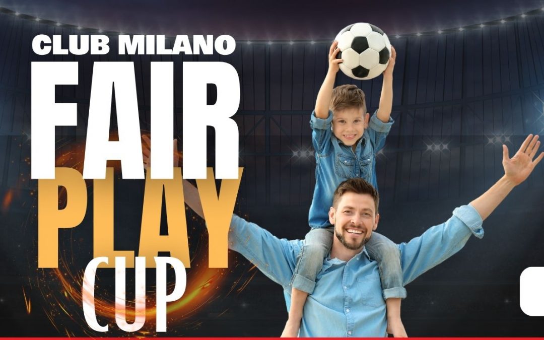 Club Milano Fair Play Cup 2023